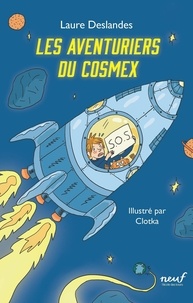 Laure Deslandes et  Clotka - Les aventuriers du Cosmex.