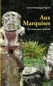 Laure Dominique Agniel - Aux Marquises.