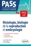 Laure Favot-Laforge et Guylène Page - Histologie, biologie de la reproduction et embryologie.
