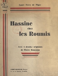 Laure Ferry de Pigny et Pierre Rousseau - Hassine chez les Roumis.
