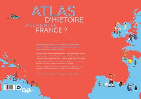 Atlas d'histoire. D'où vient la France ?
