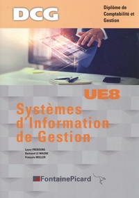 Laure Frébourg et Bertrand Le Masne - Systèmes d'information de gestion DCG UE8.