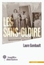 Laure Gombault - Les sans-gloire.