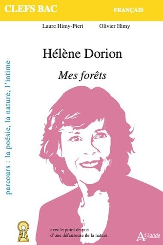Hélène Dorion, Mes forêts