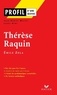 Laure Himy-Piéri et Jean-Daniel Mallet - Profil - Zola (Emile) : Thérèse Raquin - analyse littéraire de l'oeuvre.