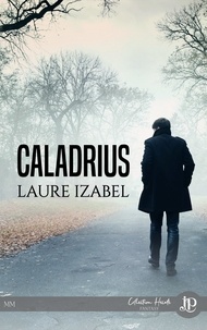 Laure Isabel - Caladrius.