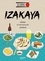 Izakaya. Apéros et petits plats japonais