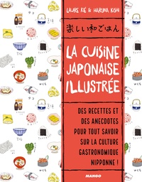 Laure Kié et Haruna Kishi - La cuisine japonaise illustrée.