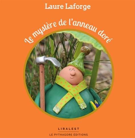 Laure Laforge - Mystère de l'anneau doré (Le).