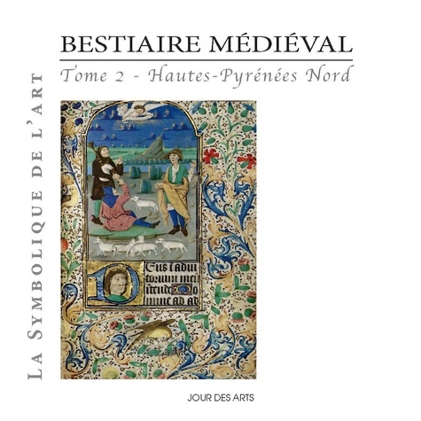 Laure Latanne-bey - Bestiaire médiéval Hautes-Pyrénées Nord 2.