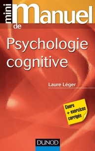 Laure Léger - Mini manuel de psychologie cognitive.