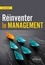 Réinventer le management