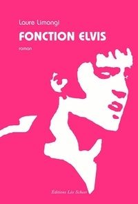 Laure Limongi - Fonction Elvis.