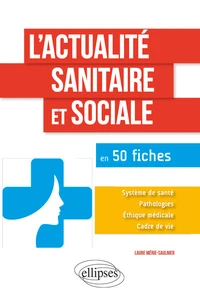 L'actualité sanitaire sociale en 50 fiches