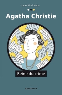 Laure Monloubou - Agatha Christie - Reine du crime.