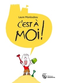 Laure Monloubou - C'est à moi !.
