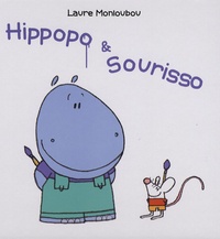 Laure Monloubou - Hippopo & Sourisso.