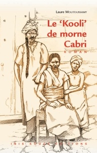 Laure Moutoussamy - Le kooli de Morne - Cabri.