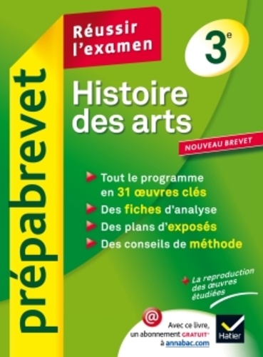 Laure Péquignot-Grandjean et Hélène Ricard - Réussir l'examen, Histoire des arts 3e.