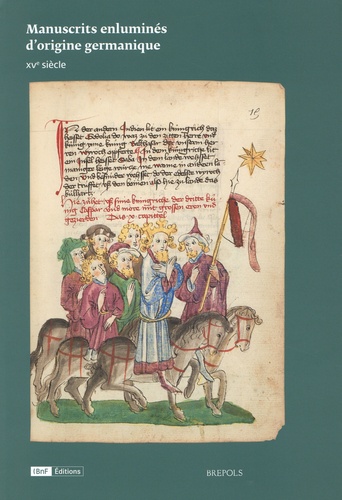 Manuscrits enluminés d'origine germanique. Tome 2, XVe siècle