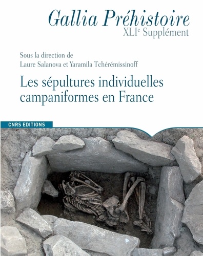 Gallia Préhistoire Supplément N° 41 Les sépultures individuelles campaniformes en France