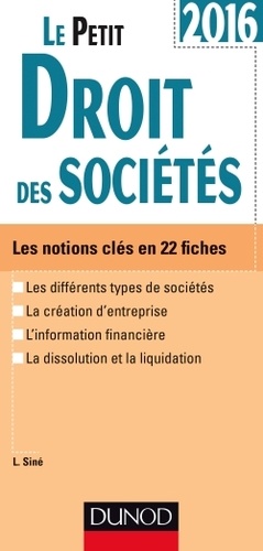 Laure Siné - Le petit droit des sociétés - Les notions clés en 22 fiches.