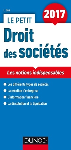 Laure Siné - Le petit Droit des sociétés - Les notions indispensables.