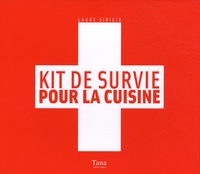 Laure Sirieix - Kit de survie pour la cuisine.