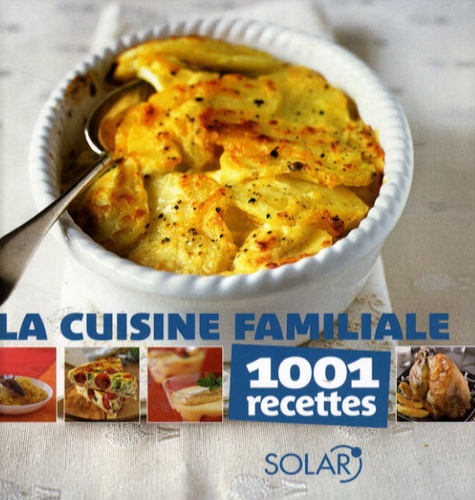 Laure Sirieix - La cuisine familiale.