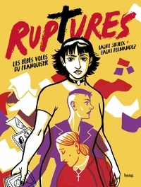 Laure Sirieix et Lauri Fernández - Ruptures - Les bébés volés du franquisme.