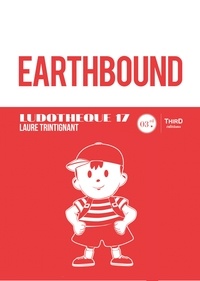 Laure Trintignant - Ludothèque n° 17 : EarthBound.