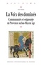 Laure Verdon - La Voix des dominés - Communautés et seigneurie en Provence au bas du Moyen Age.