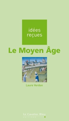 MOYEN-AGE -PDF. idées reçues sur le Moyen-âge