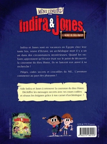 Indira & Jones  Le secret du dieu-faucon