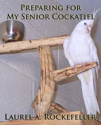 Preparing for My Senior Cockatiel
