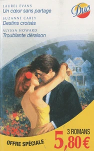 Un coeur sans partage, Destins croisés, Troublante déraison