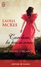Laurel McKee - Caroline, la passionnée.