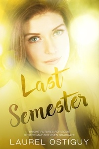  Laurel Ostiguy - Last Semester.