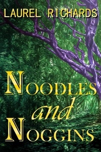  Laurel Richards - Noodles and Noggins.