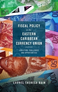  Laurel Theresa Bain - Fiscal Policy in the Eastern Caribbean Currency Union.