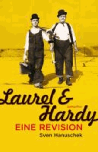 Laurel und Hardy - Eine Revision.