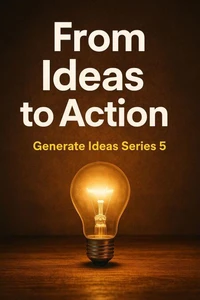 From Ideas to Action