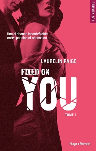 Fixed on you - tome 1 - Tome 1