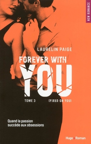 Fixed on you Tome 3 Forever with you