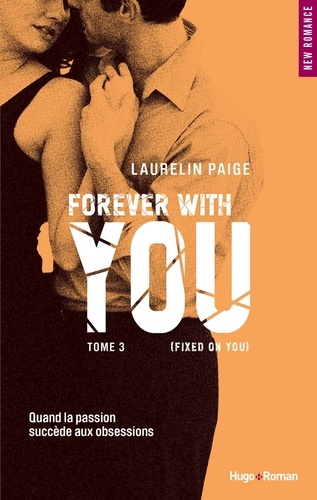 Forever with you - tome 3 (Fixed on you) (Extrait offert)