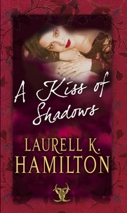 Laurell K Hamilton - A Kiss Of Shadows - (Merry Gentry 1).