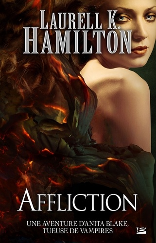 Laurell-K Hamilton - Anita Blake Tome 22 : Affliction.