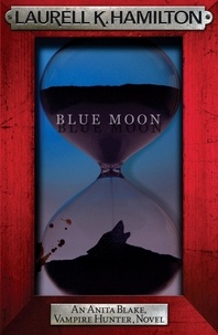 Laurell K. Hamilton - Blue Moon.