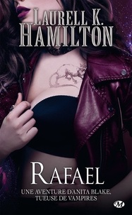 Laurell K. Hamilton - Rafael - Anita Blake, T28.