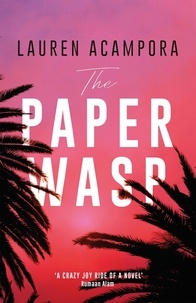 Lauren Acampora - The Paper Wasp.